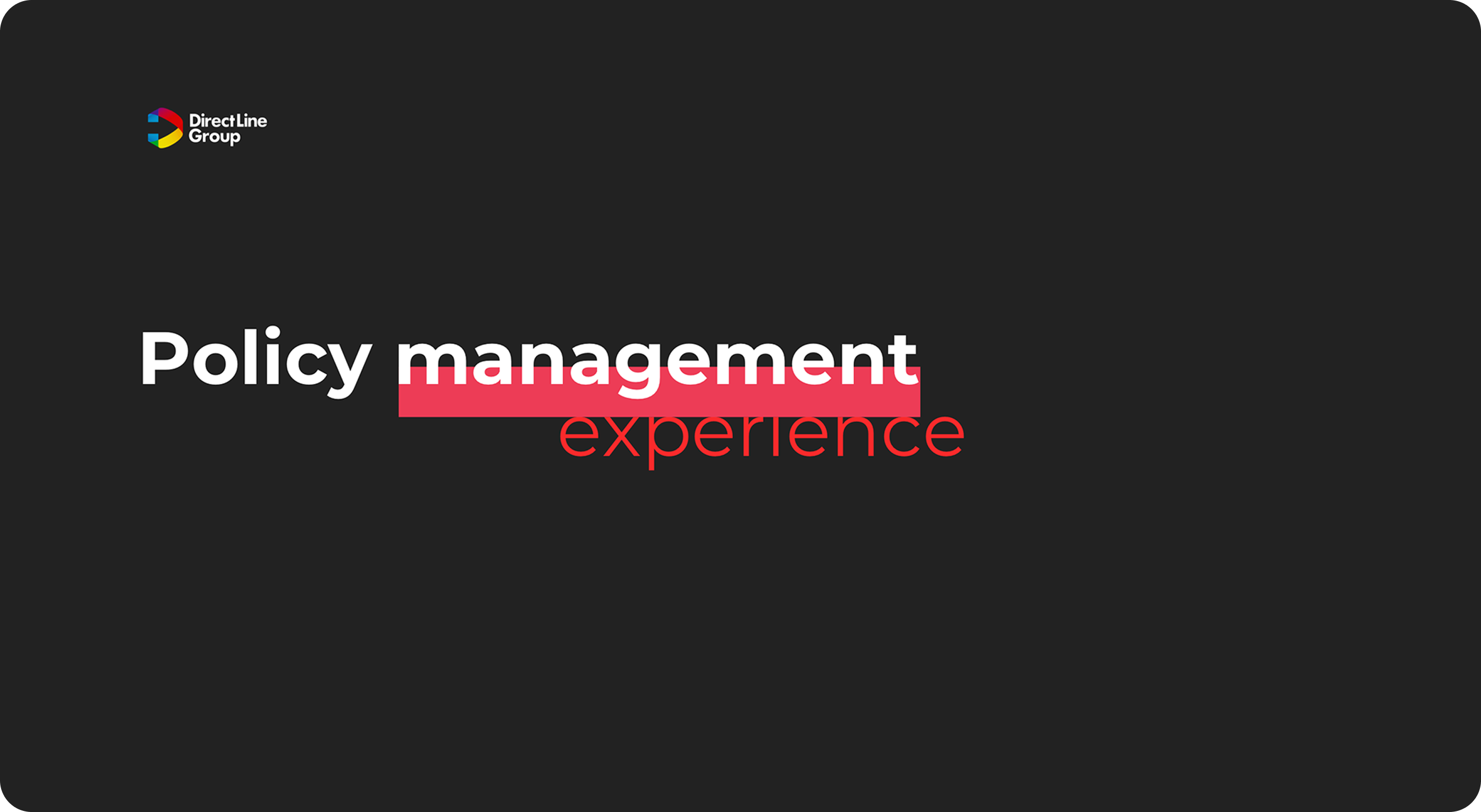 Direct Line Group policy management interface